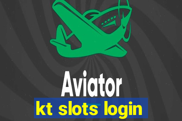 kt slots login